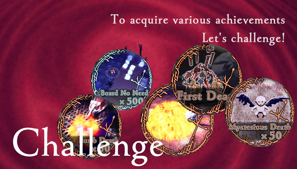 "To acquire various achievements Let's challenge!"
